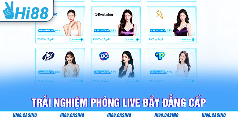 Trải nghiệm phòng live đầy đẳng cấp
